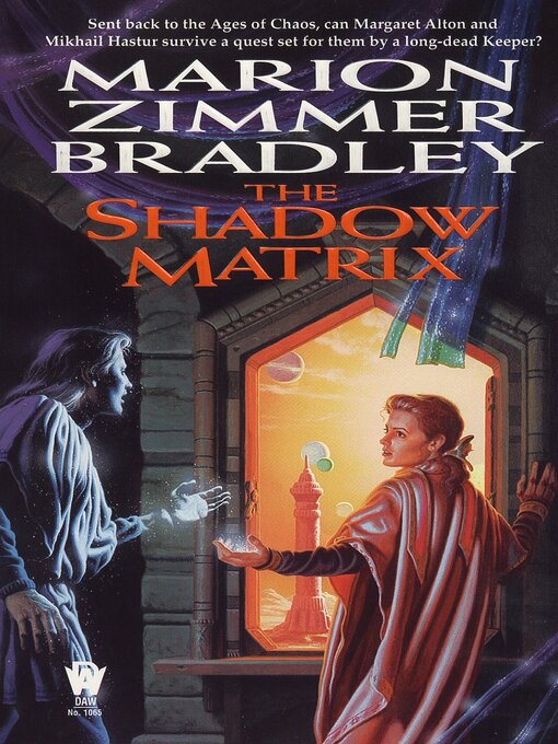 Title details for The Shadow Matrix by Marion Zimmer Bradley - Wait list